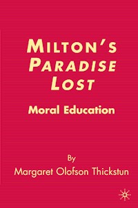 Milton’s Paradise Lost - M. Thickstun - E-Book