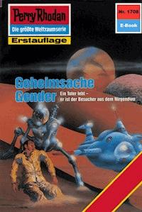 Perry Rhodan 1708: Geheimsache Gender - Robert Feldhoff - E-Book