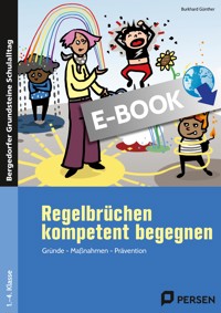 Regelbrüchen kompetent begegnen - Burkhard Günther - E-Book