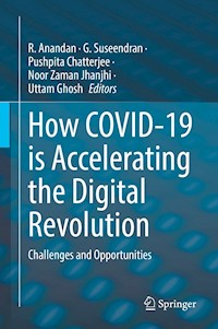 How COVID-19 is Accelerating the Digital Revolution - - E-Book