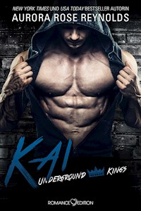 Underground Kings: Kai - Aurora Rose Reynolds - E-Book