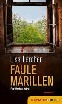 Faule Marillen - Lisa Lercher - E-Book