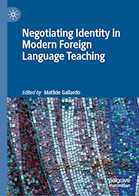 Negotiating Identity in Modern Foreign Language Teaching -  - E-Book