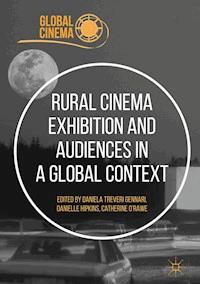 Rural Cinema Exhibition and Audiences in a Global Context - - E-Book