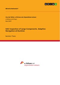 UAV Inspection of Large Components. Adaptive Navigation at Runtime - Michelle Bettendorf - E-Book