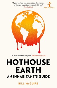 Hothouse Earth - Bill McGuire - E-Book