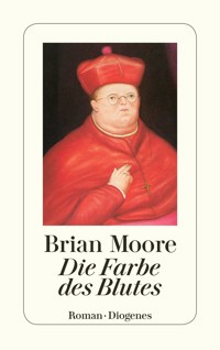 Die Farbe des Blutes - Brian Moore - E-Book