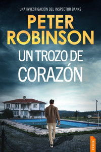 Un trozo de corazón - Peter Robinson - E-Book