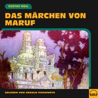 Das Märchen von Maruf - Gustav Weil - Hörbuch