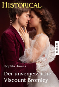 Der unvergessliche Viscount Bromley - Sophia James - E-Book