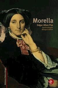 Morella (edición bilingüe/bilingual edition) - Edgar Allan Poe - E-Book