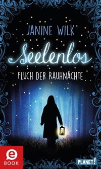 Seelenlos - Janine Wilk - E-Book