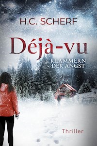 Déjà-vu - H.C. Scherf - E-Book