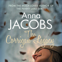 The Corrigan Legacy - A captivating story of secrets and surprises (Unabridged) - Anna Jacobs - Hörbuch