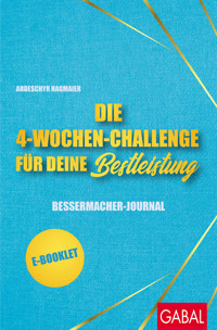 Die 4-Wochen-Challenge für Deine Bestleistung - Ardeschyr Hagmaier - E-Book