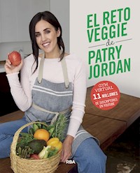 El reto veggie de Patry Jordan - Patry Jordan - E-Book