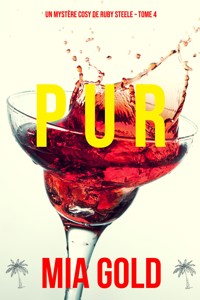 Pur (Un Mystère Cosy de Ruby Steele — Tome 4) - Mia Gold - E-Book
