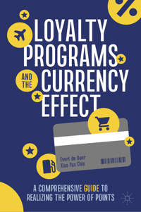 Loyalty Programs and the Currency Effect - Evert de Boer - E-Book
