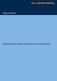 Beratung als pflegerische Aufgabe - Regina Becker - E-Book