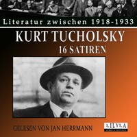 16 Satiren - Kurt Tucholsky - E-Book + Hörbuch