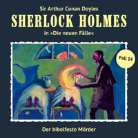 Sherlock Holmes, Die neuen Fälle, Fall 14: Der bibelfeste Mörder - Eric Niemann - Hörbuch