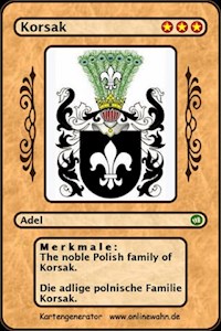 The noble Polish family of Korsak. Die adlige polnische Familie Korsak. - Werner Zurek - E-Book