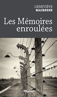 Les Mémoires enroulées - Geneviève Mairesse - E-Book