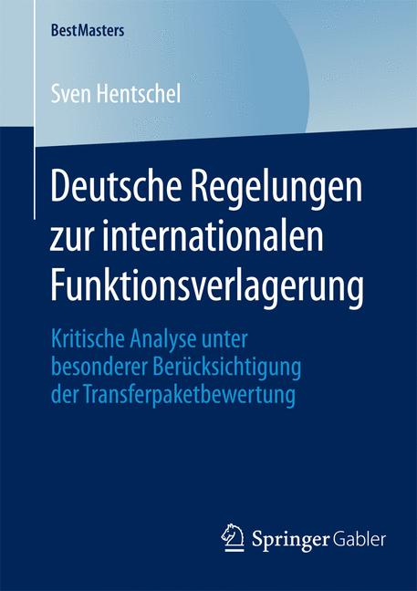 Deutsche Regelungen zur internationalen Funktionsverlagerung - Sven Hentschel - E-Book