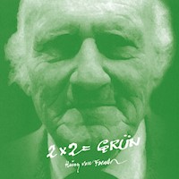 2 x 2 = grün - Heinz von Foerster - Hörbuch