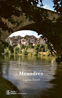 Méandres - Tatjana Erard - E-Book