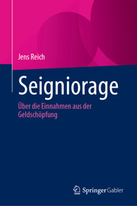 Seigniorage - Jens Reich - E-Book