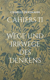 Cahiers II - Charles Hohmann - E-Book