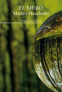 El muro - Marlen Haushofer - E-Book