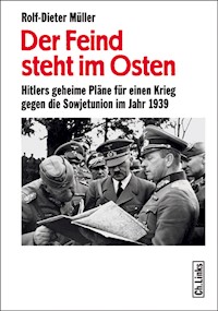 Der Feind steht im Osten - Rolf-Dieter Müller - E-Book