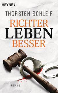 Richter leben besser - Thorsten Schleif - E-Book