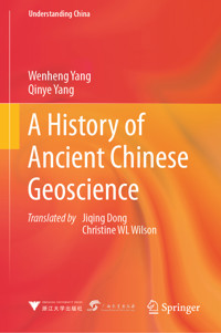 A History of Ancient Chinese Geoscience - Wenheng Yang - E-Book