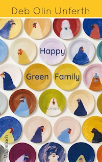 Happy Green Family - Deb Olin Unferth - E-Book