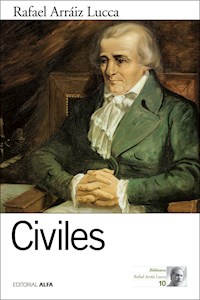 Civiles - Rafael Arráiz Lucca - E-Book