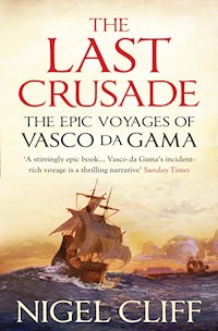 The Last Crusade - Nigel Cliff - E-Book
