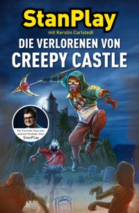 Die Verlorenen von Creepy Castle - Kerstin Carlstedt - E-Book