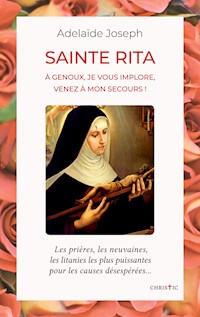 Sainte Rita - Adelaïde Joseph - E-Book