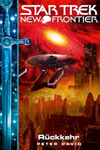 Star Trek – New Frontier: Rückkehr - Peter David - E-Book