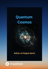 Quantum Cosmos - Azhar ul Haque Sario - E-Book