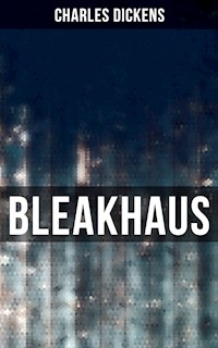 Bleakhaus - Charles Dickens. - E-Book