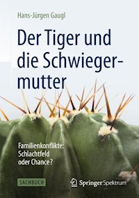 Der Tiger und die Schwiegermutter - Hans-Jürgen Gaugl - E-Book