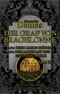 Der Graf von Bragelonne. Band IV - Dumas Alexandre - E-Book