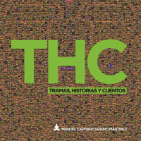 THC - Manuel Martínez Opazo - E-Book