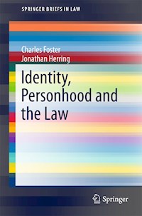 Identity, Personhood and the Law - Charles Foster - E-Book