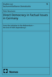 Direct Democracy in Factual Issues in Germany - Peter Neumann - E-Book