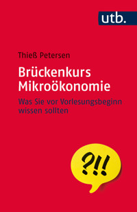 Brückenkurs Mikroökonomie - Thieß Petersen - E-Book